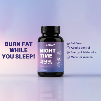Cyleox™ Nighttime Fat Burner for Women