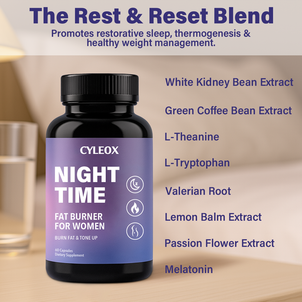 Cyleox™ Nighttime Fat Burner for Women